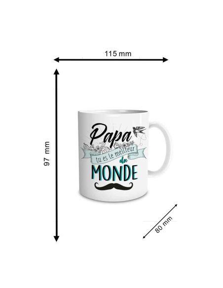 Tasse (Mug) Imprimé "Papa tu es le meilleur du Monde" / Dimension : 11,5 cm x 8 cm x 9,7 cm