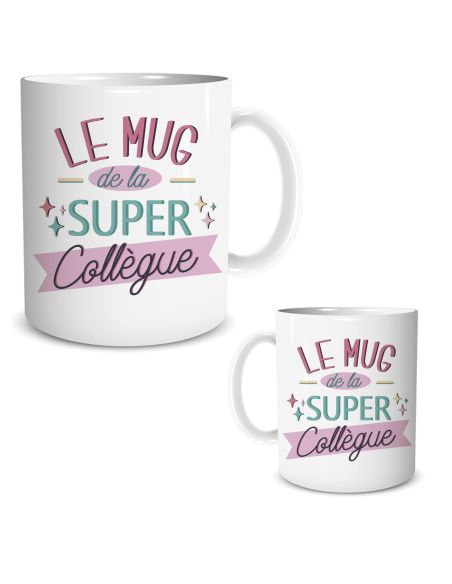 Mug "Le Mug de la Super Collègue" / Dimensions : 11,5 x 8 x 9,7 cm