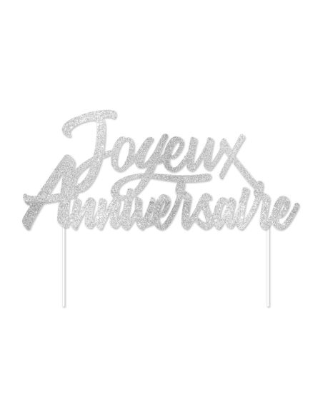 Top Gâteau "Joyeux anniversaire" Argenté Pailleté Party Chic / Dimensions : 17 x 13 cm