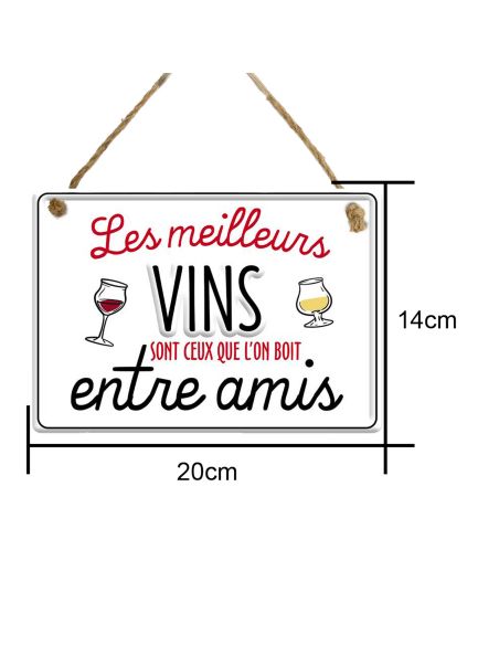Plaque Murale en Métal " Les Meilleurs Vins sont ceux que l’on boit entre amis" - Dimensions : 20 x 14  x 0.5 cm