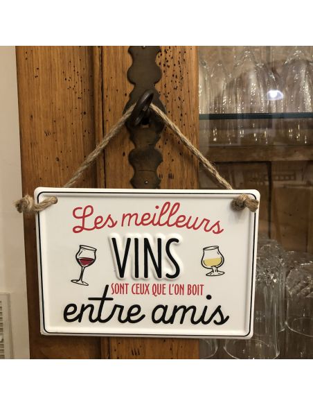 Plaque Murale en Métal " Les Meilleurs Vins sont ceux que l’on boit entre amis" - Dimensions : 20 x 14  x 0.5 cm