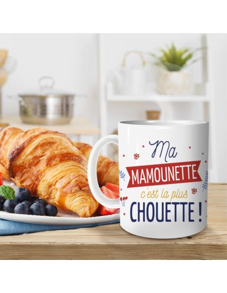 Mug "Ma Mamounette C'est la Plus Chouette" - Dimensions : 11,5 x 8 x 9,7 cm