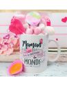 Mug "Maman Tu es la Meilleure du Monde" - Dimensions : 11,5 x 8 x 9,7 cm