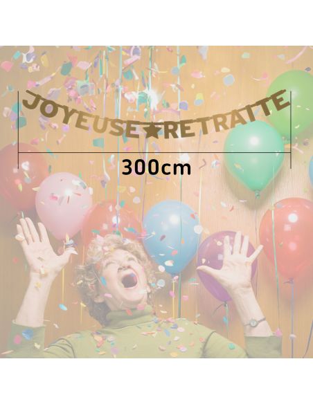 Guirlande "Joyeuse Retraite" - Dimensions : 300 x 15,7 cm