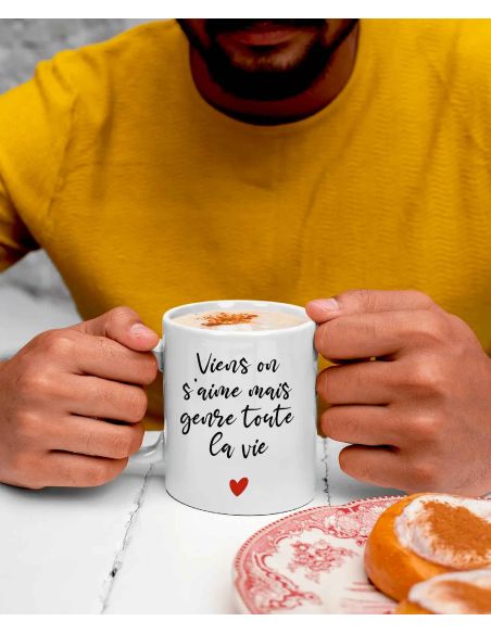 Mug "Viens on s'Aime mais Genre Toute la Vie" - Dimensions : 11,5 x 8 x 9,7 cm