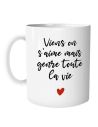 Mug "Viens on s'Aime mais Genre Toute la Vie" - Dimensions : 11,5 x 8 x 9,7 cm