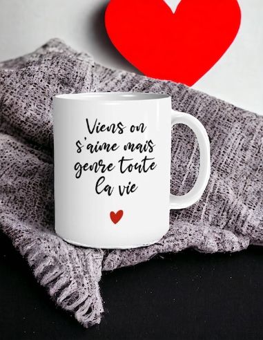 Mug "Viens on s'Aime mais Genre Toute la Vie" - Dimensions : 11,5 x 8 x 9,7 cm