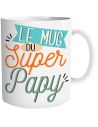 Mug "Le mug du Super papy" - Dimensions : 11,5 x 8 x 9,7 cm