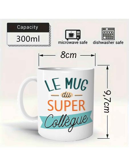 Mug "Le Mug du Super Collègue" - Dimensions : 11,5 x 8 x 9,7 cm