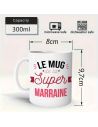 Mug "Le Mug de la Super marraine" - Dimensions : 11,5 x 8 x 9,7 cm