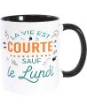 Mug "La vie est courte sauf le lundi" - Dimensions : 11,5 x 8 x 9,7 cm