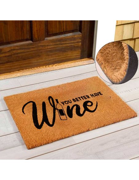 Paillasson " You Better Have Wine " - Dimensions : 60 x 40 x 2 cm