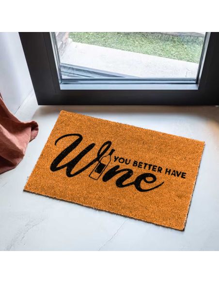 Paillasson " You Better Have Wine " - Dimensions : 60 x 40 x 2 cm