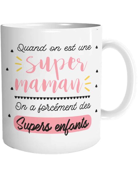 Mug "Quand on est une Super Maman..." - Dimensions : 11,5 x 8 x 9,7 cm