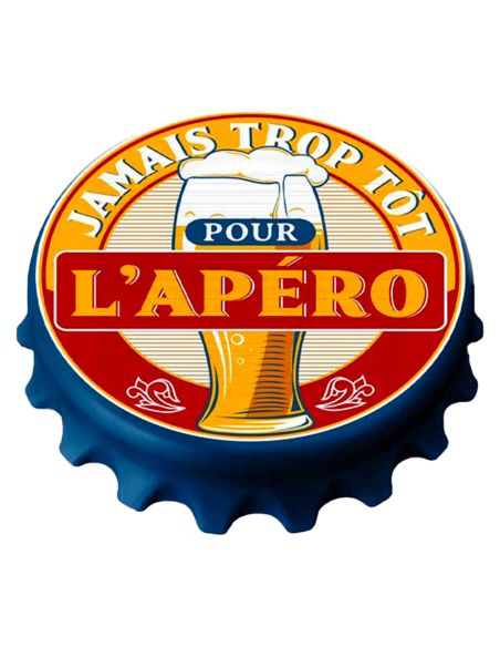 Décapsuleur Magnet "Jamais Trop Tôt Pour L'Apéro" - Dimensions : 8 x 8 x 2 cm