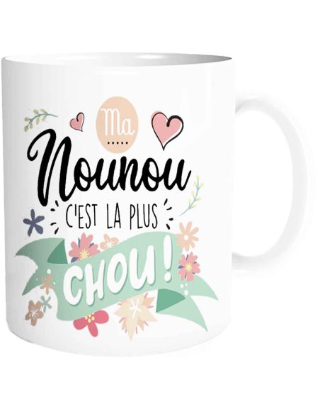 Mug "Ma Nounou c'est la plus chou" - Dimensions : 11,5 x 8 x 9,7 cm