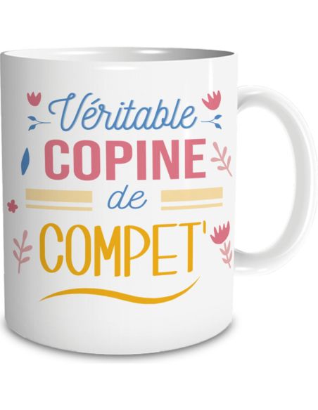 Mug "Véritable Copine de Compet' " - Dimensions : 11,5 x 8 x 9,5 cm