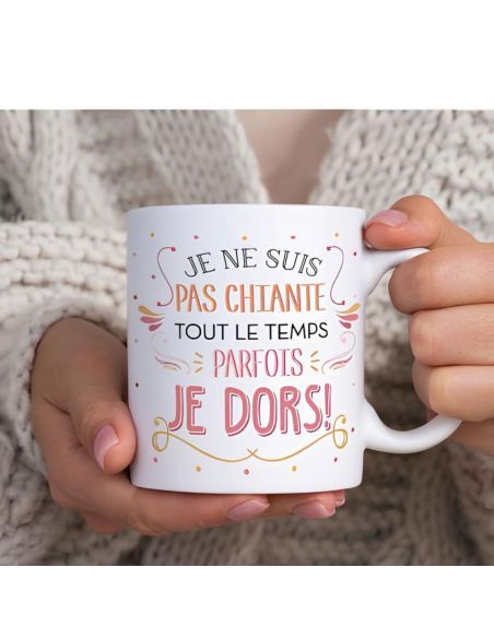 Mug "Je ne suis pas chiante..." - Dimensions : 11,5 x 8 x 9,7 cm