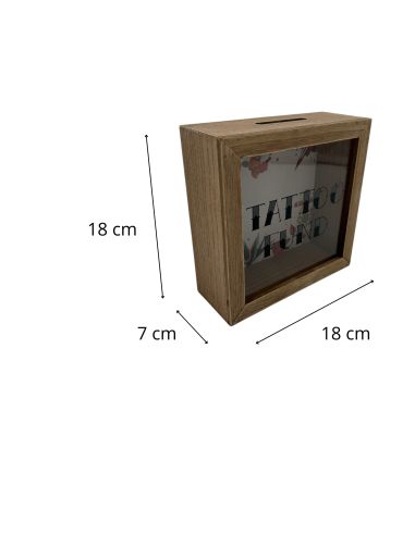Tirelire en Bois et Verre " Tattoo Fund " - Dimensions : 18 x 18 x 7 cm - Disponible en 2 Modèles