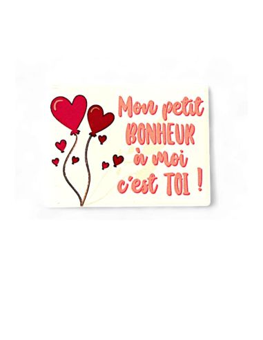 Magnet Saint Valentin "Mon Petit Bonheur à Moi C'est Toi" - Dimensions : 8 x 6 cm