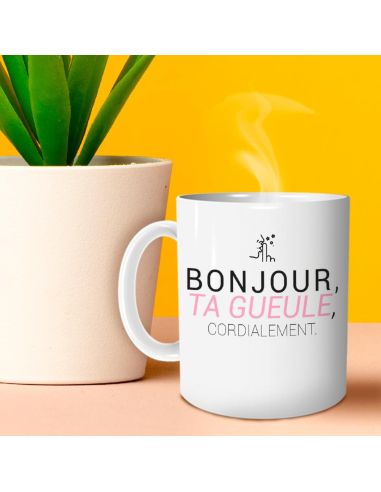 Mug humoristique “Bonjour, ta gueule, cordialement” – Tasse en céramique 300 ml