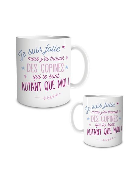 Mug “Je suis folle et fière de mes copines” – Mug humoristique 300 ml en céramique