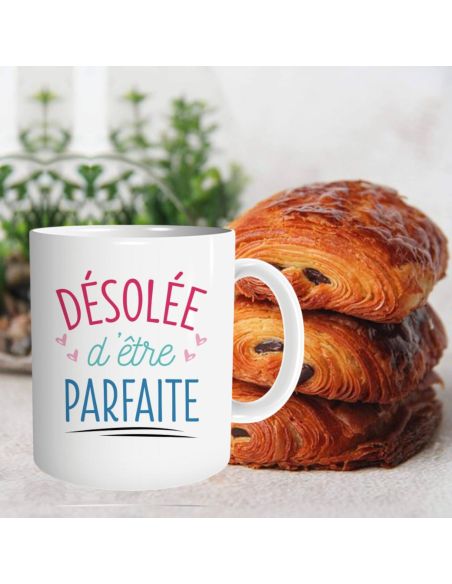 Mug humoristique “Désolée d’être parfaite” – Tasse en céramique 300 ml