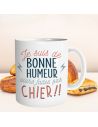 Mug "Je suis de bonne humeur alors faites pas chier !!" – Cadeau Humour & Coup de Gueule