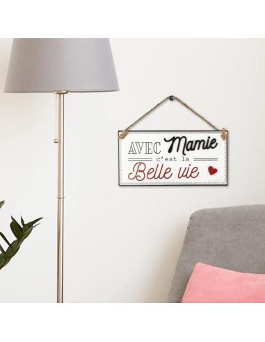 Plaque à Murale en Bois à Suspendre "Avec Mamie c'est la Belle Vie"