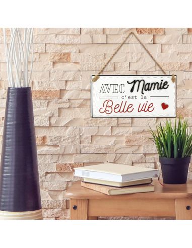 Plaque à Murale en Bois à Suspendre "Avec Mamie c'est la Belle Vie"