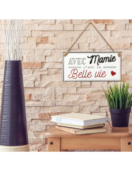 Plaque à Murale en Bois à Suspendre "Avec Mamie c'est la Belle Vie"
