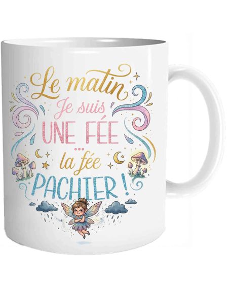 Mug humoristique "La fée Pâchier" – Le mug du matin