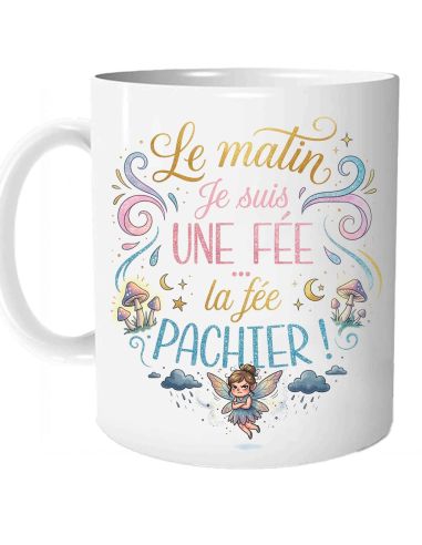 Mug humoristique "La fée Pâchier" – Le mug du matin