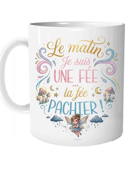 Mug humoristique "La fée Pâchier" – Le mug du matin