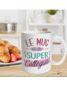 Mug à paillettes "Le Mug de la Super Collègue" - Dimensions : 11,5 x 8 x 9,7 cm