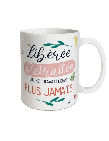 Mug à Paillettes "Libérée Retraitée Je Ne Travaillerai Plus Jamais" - Dimensions : 11,5 x 8 x 9,5 cm